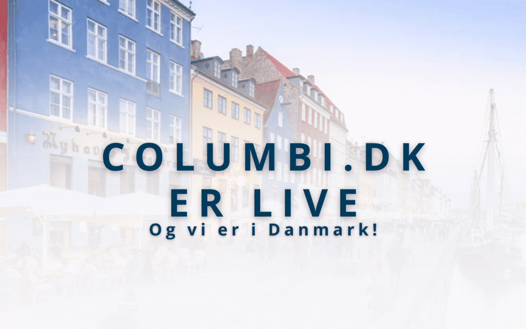 Columbi lanserer dansk hjemmeside – og reiser til Danmark!