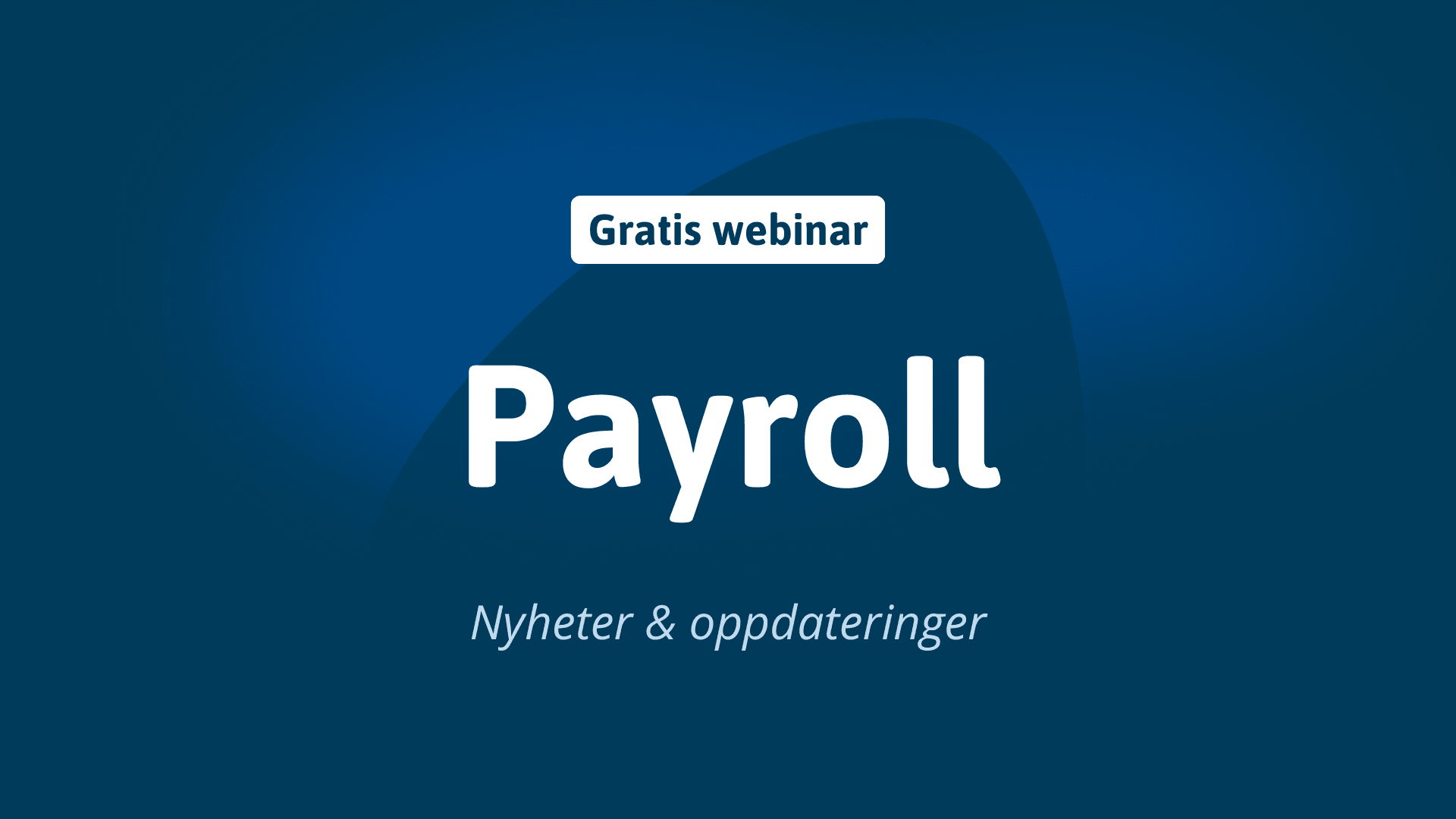 Illustrasjon av Payroll - nyheter og oppdateringer og gratis webinar. Blått Columbi design